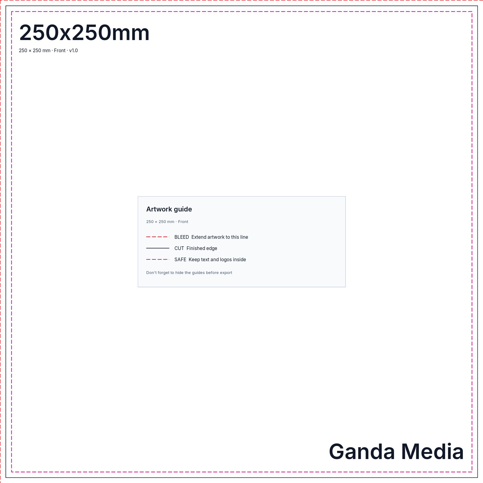 250x250mm artwork template showing the production guide lines
